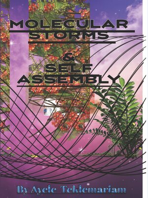 cover image of Molecular Storms and Self-Assembly